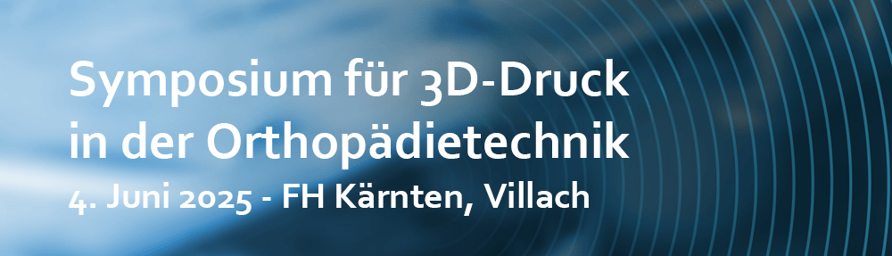 Symposium für 3D-Druck in der Orthopädietechnik